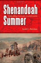 Cover art for Shenandoah Summer: The 1864 Valley Campaign