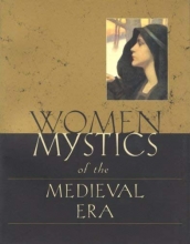 Cover art for Women Mystics of the Medieval Era: 12th - 14th Centuries