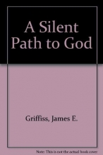 Cover art for A Silent Path to God