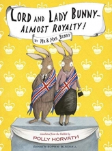 Cover art for Lord and Lady Bunny--Almost Royalty!