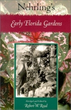 Cover art for Nehrling's Early Florida Gardens