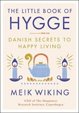 Cover art for The Little Book of Hygge: Danish Secrets to Happy Living