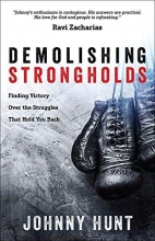 Cover art for Demolishing Strongholds: Finding Victory Over the Struggles That Hold You Back