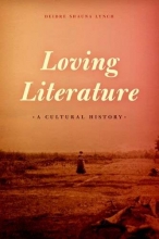 Cover art for Loving Literature: A Cultural History
