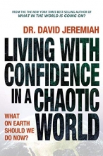 Cover art for Living with Confidence in a Chaotic World: What on Earth Should We Do Now?