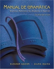Cover art for Manual de gramatica: Grammar Reference for Students of Spanish, High School Version