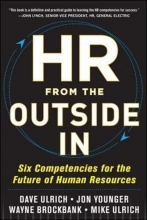 Cover art for HR from the Outside In: Six Competencies for the Future of Human Resources
