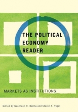 Cover art for The Political Economy Reader: Markets as Institutions