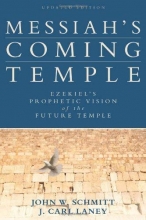 Cover art for Messiah's Coming Temple: Ezekiel's Prophetic Vision of the Future Temple