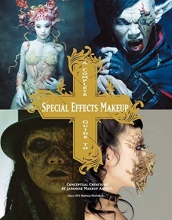 Cover art for A Complete Guide to Special Effects Makeup: Conceptual Creations by Japanese Makeup Artists
