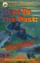Cover art for Keys to the Past (The Truth Seekers Mystery Series)
