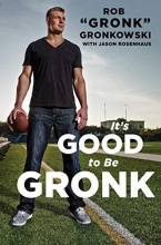 Cover art for It's Good to Be Gronk