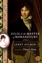 Cover art for Julia and the Master of Morancourt: A Novel