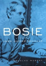 Cover art for Bosie: A Biography of Lord Alfred Douglas