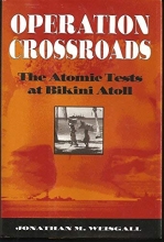Cover art for Operation Crossroads: The Atomic Tests at Bikini Atoll
