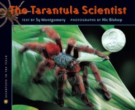 Cover art for The Tarantula Scientist (Scientists in the Field Series)