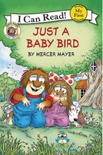 Cover art for Little Critter: Just a Baby Bird (My First I Can Read)