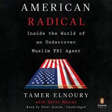 Cover art for American Radical: Inside the World of an Undercover Muslim FBI Agent