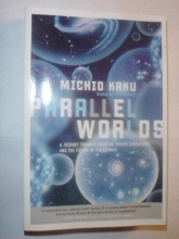 Cover art for Parallel Worlds (A Journey Through Creation, Higher Dimensions, and the Future of the Cosmos)
