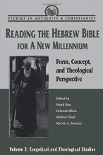 Cover art for Reading the Hebrew Bible for a New Millennium, Volume 2: Form, Concept, and Theological Perspective (Studies in Antiquity & Christianity)
