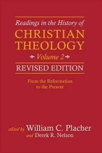 Cover art for Readings in the History of Christian Theology, Volume 2, Revised Edition: From the Reformation to the Present