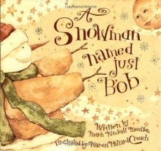 Cover art for A Snowman Named Just Bob
