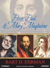 Cover art for Peter, Paul, and Mary Magdalene: The Followers of Jesus in History and Legend