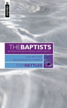 Cover art for Baptists: Beginnings In America Vol.2 (Baptists: Key People Involved in Forming a Baptist Identity)