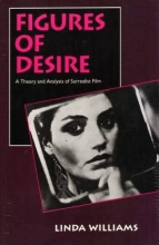 Cover art for Figures of Desire: A Theory and Analysis of Surrealist Film