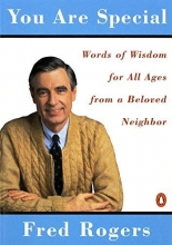 Cover art for You Are Special: Words of Wisdom for All Ages from a Beloved Neighbor