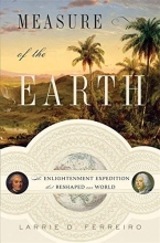 Cover art for Measure of the Earth: The Enlightenment Expedition That Reshaped Our World