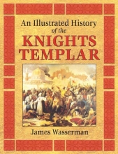 Cover art for An Illustrated History of the Knights Templar