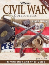 Cover art for Warman's Civil War Collectibles: Identification And Price Guide