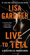 Cover art for Live to Tell (D. D. Warren #4)
