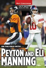 Cover art for On the Field with...Peyton and Eli Manning (Matt Christopher Sports Bio Bookshelf)