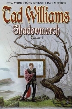 Cover art for Shadowmarch: Shadowmarch: Volume I