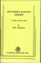 Cover art for Southern Baptist Sissies: A Comedy (Acting Edition)
