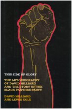 Cover art for This Side of Glory: The Autobiography of David Hilliard and the Story of the Black Panther Party