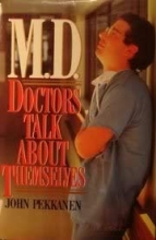 Cover art for M.D.: Doctors Talk About Themslelves