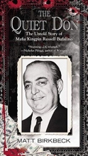 Cover art for The Quiet Don: The Untold Story of Mafia Kingpin Russell Bufalino