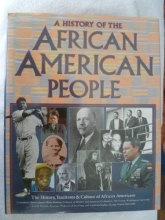 Cover art for A History of the African American People: The History Traditions & Culture of African Americans
