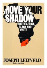 Cover art for Move Your Shadow: South Africa, Black and White