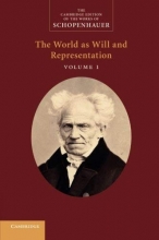 Cover art for Schopenhauer: 'The World as Will and Representation': Volume 1 (The Cambridge Edition of the Works of Schopenhauer)