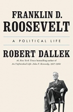 Cover art for Franklin D. Roosevelt: A Political Life