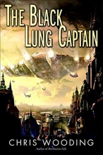 Cover art for The Black Lung Captain (Tales of the Ketty Jay)