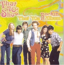 Cover art for That '70s Show Presents That '70s Album: Rockin'