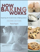 Cover art for How Baking Works: Exploring the Fundamentals of Baking Science
