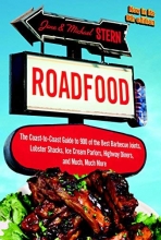 Cover art for Roadfood: The Coast-to-Coast Guide to 900 of the Best Barbecue Joints, Lobster Shacks, Ice Cream Parlors, Highway Diners, and Much, Much More, now in its 9th edition