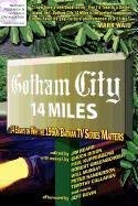 Cover art for Gotham City 14 Miles: 14 Essays on Why the 1960s Batman TV Series Matters