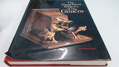 Cover art for The illustrated history of the camera from 1839 to the present